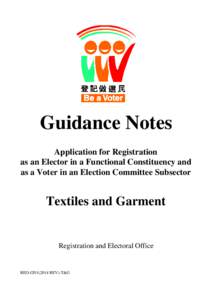 Guidance Notes Application for Registration as an Elector in a Functional Constituency and as a Voter in an Election Committee Subsector  Textiles and Garment