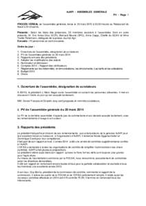 AJAPI - ASSEMBLEE GENERALE PV - Page 1 PROCES VERBAL de l’assemblée générale, tenue le 18 mars 2015 à 20.00 heures au Restaurant du Bœuf à St-Ursanne. Présents : Selon les listes des présences, 33 membres assis