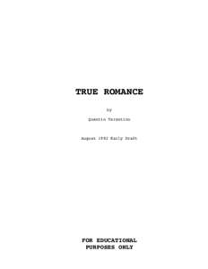 TRUE ROMANCE by Quentin Tarantino August 1992 Early Draft