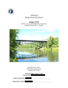 “SPECIAL” Bridge Inspection Report Bridge #5718 Mn Hwy 123 over the Kettle River (Sandstone) (Mn/DOT District D1-A - Duluth)