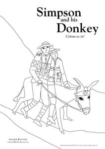 Simpson and his Donkey Colour us in!  WALKER E BOOKS