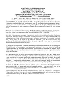 ALABAMA SECURITIES COMMISSION 770 WASHINGTON AVE, SUITE 570 MAIL: POST OFFICE BOX[removed]MONTGOMERY, ALABAMA[removed]Telephone: ([removed]or[removed]Fax: ([removed]Email: [removed] Website: 