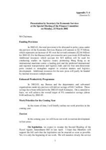 Appendix V-4 (Session 5) Presentation by Secretary for Economic Services at the Special Meeting of the Finance Committee on Monday, 25 March 2002