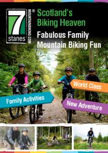 Scotland’s Biking Heaven Fabulous Family Mountain Biking Fun  World Clas