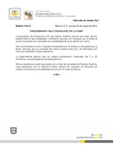 “2014, Año de Octavio Paz”  Boletín[removed]México, D. F, viernes 02 de mayo de 2014