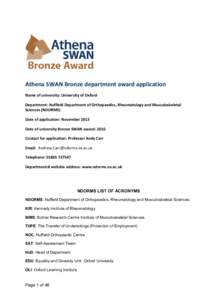  	
    	
   Athena	
  SWAN	
  Bronze	
  department	
  award	
  application	
  	
   Name	
  of	
  university:	
  University	
  of	
  Oxford	
  