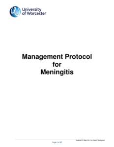Management Protocol for Meningitis ________________________________________________________________________________________________ Updated 21 May 2014 by Caryn Thorogood