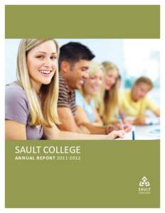 Sault College  ANNUAL REPORT[removed]Sault College ANNUAL REPORT[removed]