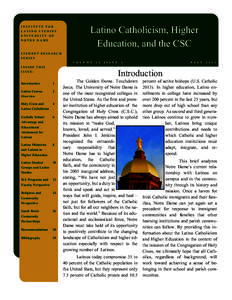 INSTITUTE FOR LATINO STUDIES UNIVERSITY OF NOTRE DAME  Latino Catholicism, Higher