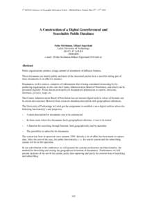 3rd AGILE Conference on Geographic Information Science – Helsinki/Espoo, Finland, May 25th – 27th, 2000  A Construction of a Digital Georeferenced and Searchable Public Database  Folke Stridsman, Mikael Segerlund