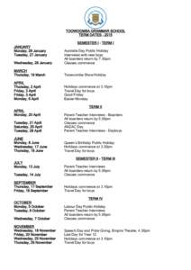 TOOWOOMBA GRAMMAR SCHOOL TERM DATES – 2015 SEMESTER I - TERM I JANUARY Monday, 26 January Tuesday, 27 January