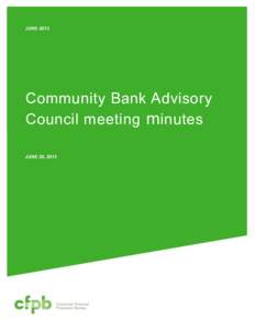 JUNECommunity Bank Advisory Council meeting m inutes JUNE 20, 2013