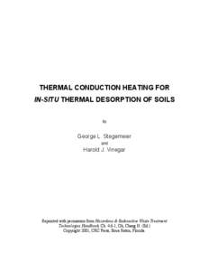 THERMAL CONDUCTION HEATING FOR IN-SITU THERMAL DESORPTION OF SOILS by