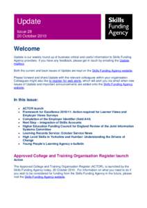 Update Issue[removed]October 2010 Welcome Update is our weekly round up of business critical and useful information to Skills Funding