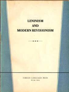 LENINISM AND MODERN REVISIONISM 