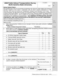 2006 Public School Transportation Survey North Carolina State University ID NUMBER  (1-7)