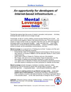 EraNova Institute  An opportunity for developers of Internet-based infrastructure …  Thinking has always been the source of creation, innovation, and success … but today,