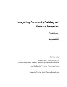 Integrating Community Building and Violence Prevention Final Report August[removed]A project of the