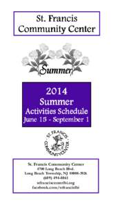 St. Francis Community Center 2014 Summer Activities Schedule