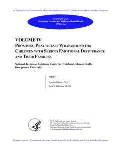 Comprehensive Community Mental Health Services for Children and Their Families Program  Systems of Care Promising Practices in Children’s Mental Health 1998 Series