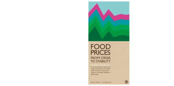 FAO’S CONTRIBUTION •	 Under its Initiative on Soaring Food Prices, launched in December 2007, FAO has helped distribute key inputs such as seeds and fertilizer to poor farmers in some 90 of the countries hardest hit 