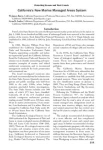 Protecting Oceans and Their Coasts  California’s New Marine Managed Areas System W. James Barry, California Department of Parks and Recreation, P.O. Box[removed], Sacramento, California[removed]; [removed] Gen