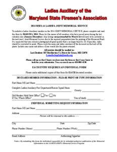 2014 MSFA & LAMSFA JOINT MEMORIAL SERVICE To include a Ladies Auxiliary member in the 2014 JOINT MEMORIAL SERVICE, please complete and mail this form by MARCH 1, 2014. Please list the names of all members who have passed