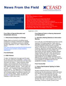 News From the Field  A frequent compilation of items tailored to the mission and work of CEASD members. Questions or comments? Contact CEASD Government Relations