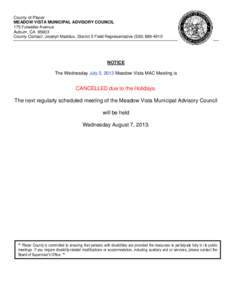 County of Placer MEADOW VISTA MUNICIPAL ADVISORY COUNCIL 175 Fulweiler Avenue Auburn, CA[removed]County Contact: Jocelyn Maddux, District 5 Field Representative[removed]