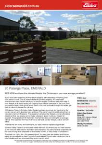 eldersemerald.com.au  20 Patanga Place, EMERALD ACT NOW and have the ultimate lifestyle this Christmas in your new acreage paradise!!! If you have been searching for that dream property with absolutely everything, then y