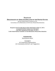 STATUS OF DESCENDANTS OF AFRICANS ENSLAVED IN THE UNITED STATES and the United States’s Violation of the Convention on the Elimination of All Forms of Racial Discrimination  Response to the Periodic Report of the Unite