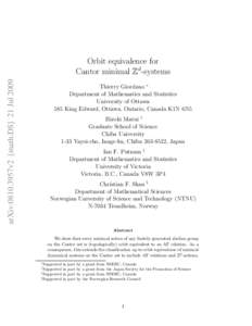 arXiv:0810.3957v2 [math.DS] 21 JulOrbit equivalence for Cantor minimal Zd-systems Thierry Giordano ∗ Department of Mathematics and Statistics