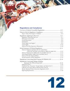 Regulations and Compliance Overview of Federal Groundfish Regulations................................................... 12-3 Observer Role In Regulatory Compliance........................................................