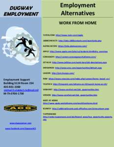 DUGWAY EMPLOYMENT Employment Alternatives WORK FROM HOME