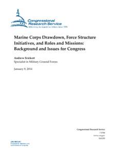 Marine Corps Drawdown, Force Structure Initiatives, and Roles and Missions: Background and Issues for Congress