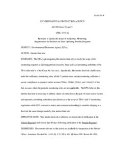 [removed]P ENVIRONMENTAL PROTECTION AGENCY 40 CFR Parts 70 and 71 [FRL[removed]Revisions to Clarify the Scope of Sufficiency Monitoring Requirements for Federal and State Operating Permits Programs