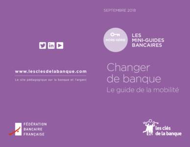 SEPTEMBREHORS-SÉRIE www.lesclesdelabanque.com Le site pédagogique sur la banque et l’argent