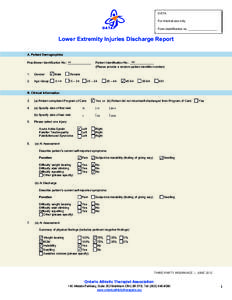 OATA For internal use only Form identification no. _________________ Lower Extremity Injuries Discharge Report A. Patient Demographics