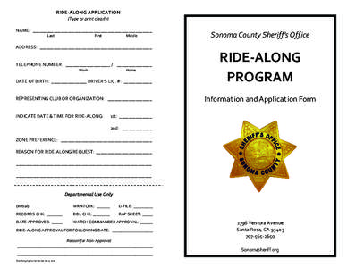 RIDE‐ALONG APPLICATION  (Type or print clearly)    NAME:  ___________________________________________________   Last 