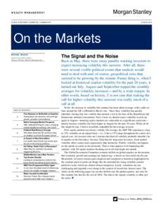 GLOBAL INVESTMENT COMMITTEE / COMMENTARY  AUGUST 2016 On the Markets MICHAEL WILSON