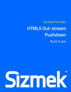 Sizmek Formats  HTML5 Out-stream Pushdown Build Guide