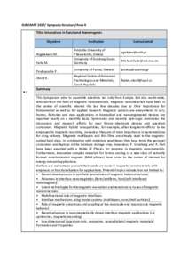 EUROMATSymposia Structure/Area A Title: Innovations in Functional Nanomagnets Organizer Angelakeris M. Farle M.