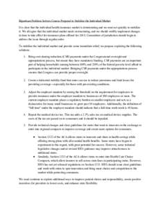 Bipartisan Problem Solvers Caucus Proposal to Stabilize the Individual Market It is clear that the individual health insurance market is deteriorating and we must act quickly to stabilize it. We all agree that the indivi