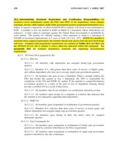 420  AFMAN65-116V1 1 APRIL[removed]Substantiating Document Preparation and Certification Responsibilities. All members must immediately notify the FSO and MPF of all dependency status changes