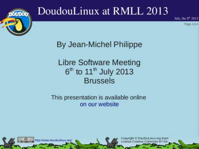 DoudouLinux at RMLLJuly, the 8th 2013 PageBy Jean-Michel Philippe