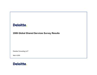 2009 Global Shared Services Survey Results  Deloitte Consulting LLP March 2009  Contents