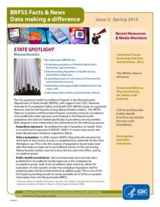 BRFSS Facts & News Data making a difference Issue 2: Spring 2014 Recent Resources & Media Mentions