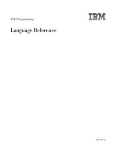 APL2 Programming:  IBM Language Reference