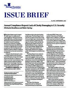 ISSUE BRIEF No. 3724 | September 11, 2012 Annual Compliance Report: Lack of Clarity Damaging to U.S. Security Michaela Bendikova and Baker Spring