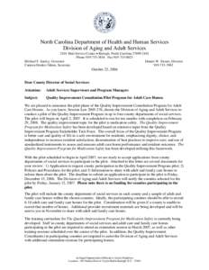 North Carolina Department of Health and Human Services Division of Aging and Adult Services 2101 Mail Service Center • Raleigh, North Carolina[removed]Phone[removed]Fax[removed]Michael F. Easley, Governor